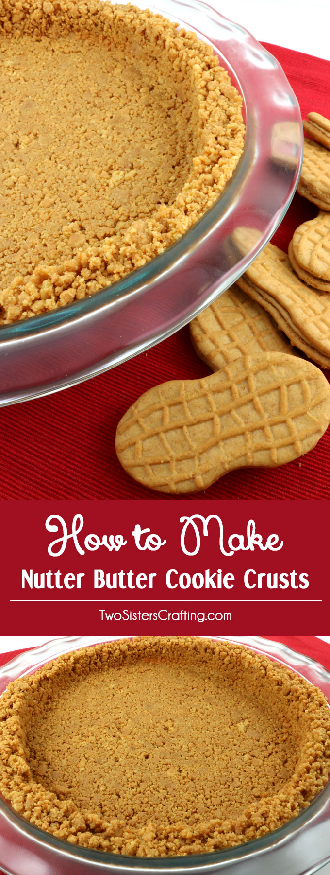 We show you How to Make Nutter Butter Cookie Crusts that are super easy to make, can be bake or no-bake and taste better than anything you can buy in the store. This is the Best Nutter Butter Crust recipe that you are going to find. Pin this Perfect Nutter Butter Cookie Crust recipe for later and follow us for more pie crust recipe ideas.